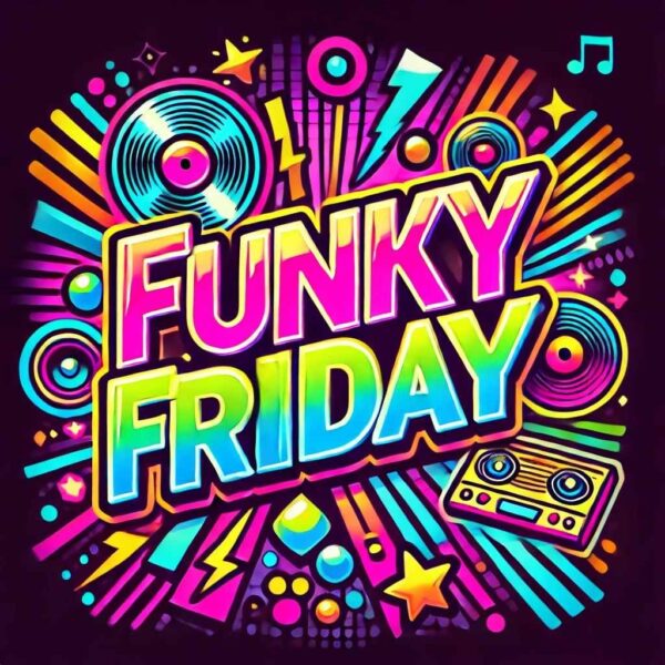 FUNKY FRIDAY