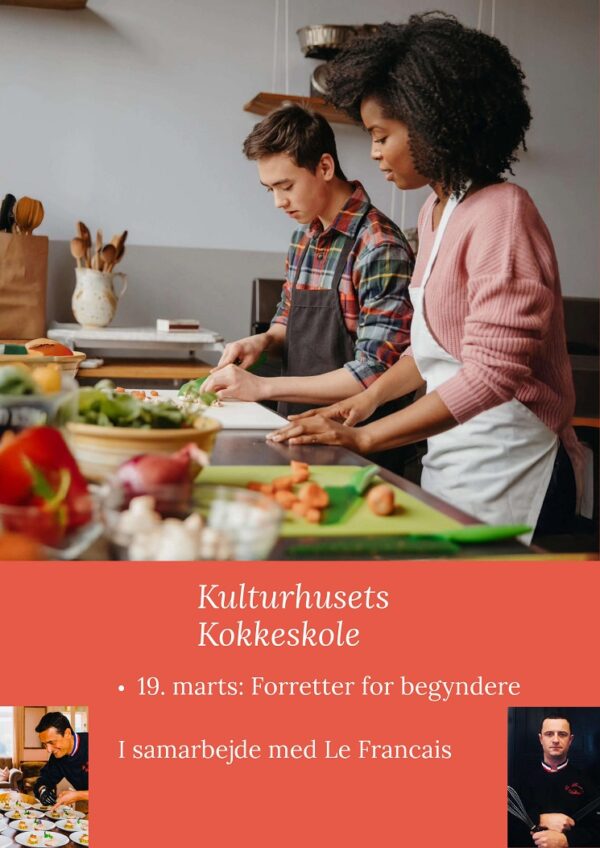 UDSOLGT - Kokkeskole i Vedbæk Kulturhus: Forretter